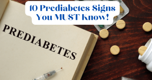 10 Prediabetes Signs to Watch For